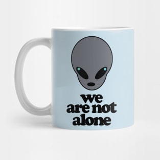we are not alone Mug
